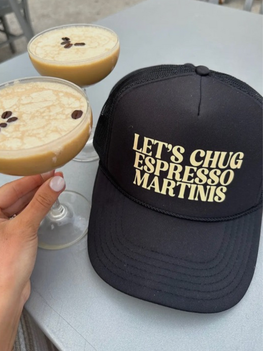 Chug Espresso Martini Trucker Hat